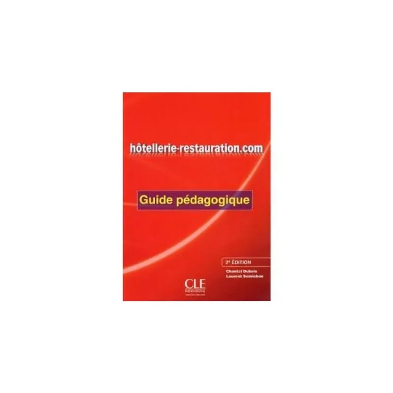 HOTELLERIE-RESTAURATION.COM - GUIDE PEDAGOGIQUE