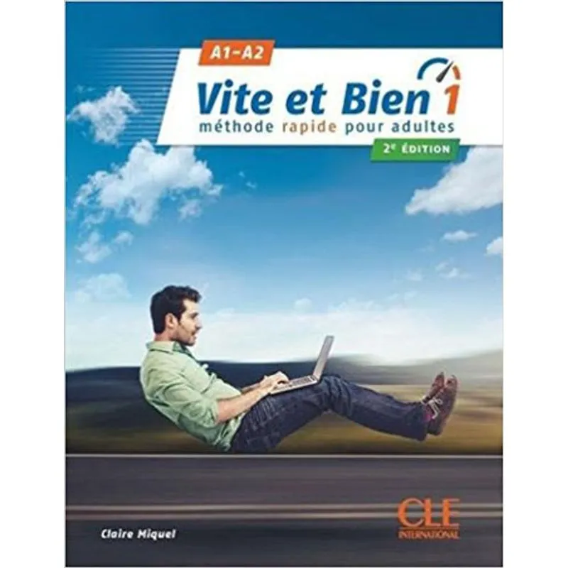 VITE ET BIEN 1 - NIVEAUX A1/A2 - LIVRE + CD