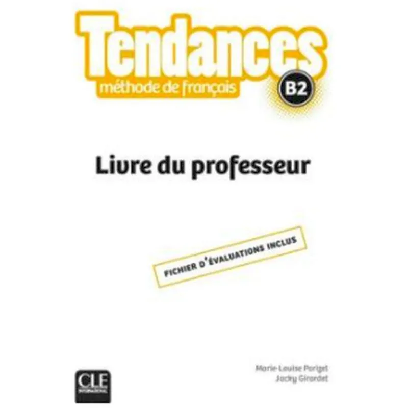 TENDANCES B2 - LIVRE DU PROFESSEUR