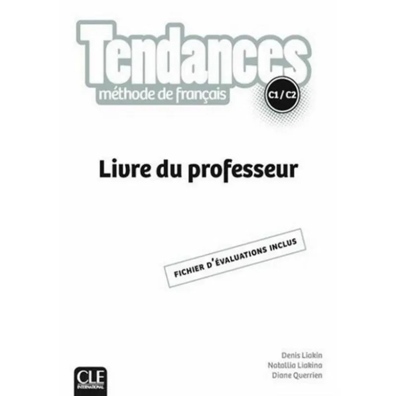 Tendances C1-C2 - Livre Du Professeur
