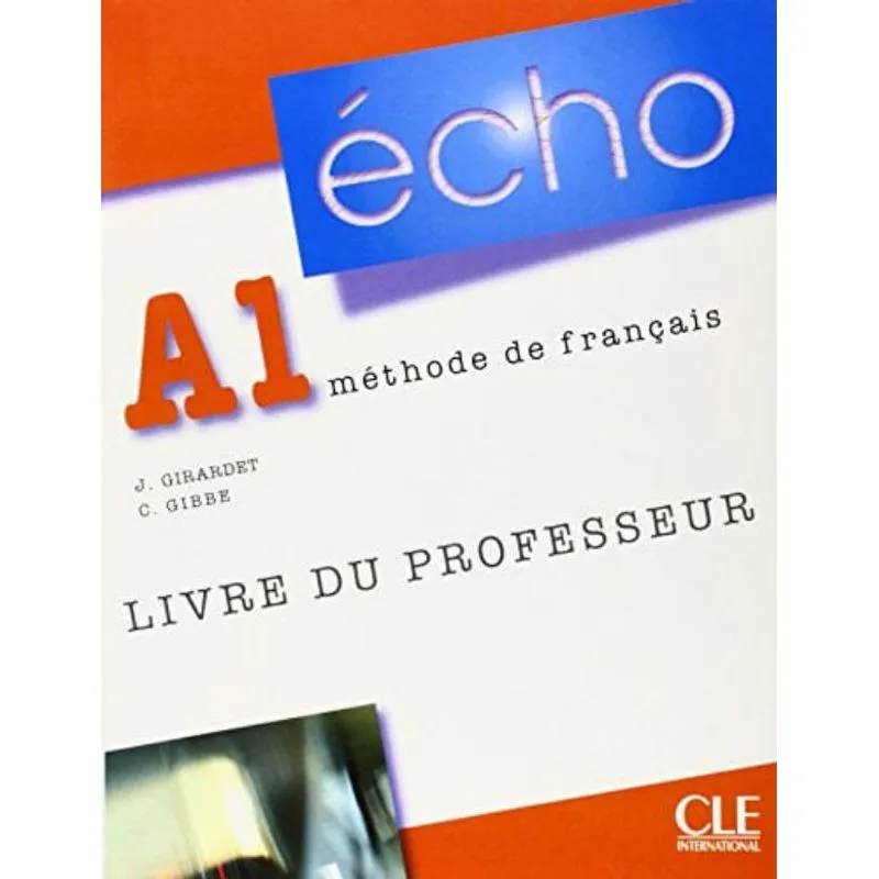ECHO A1 - LIVRE DU PROFESSEUR
