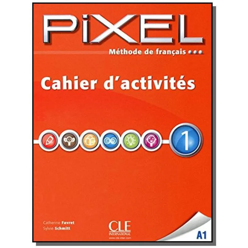 PIXEL 1 - CAHIER D ACTIVITES