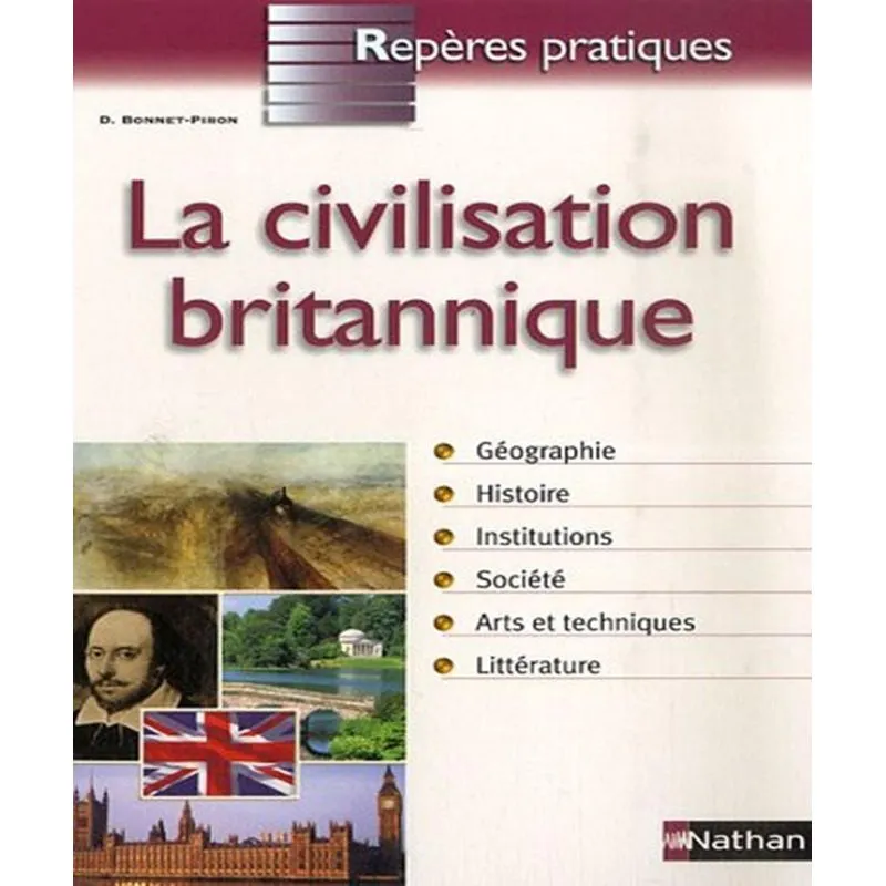 La Civilisation Britannique