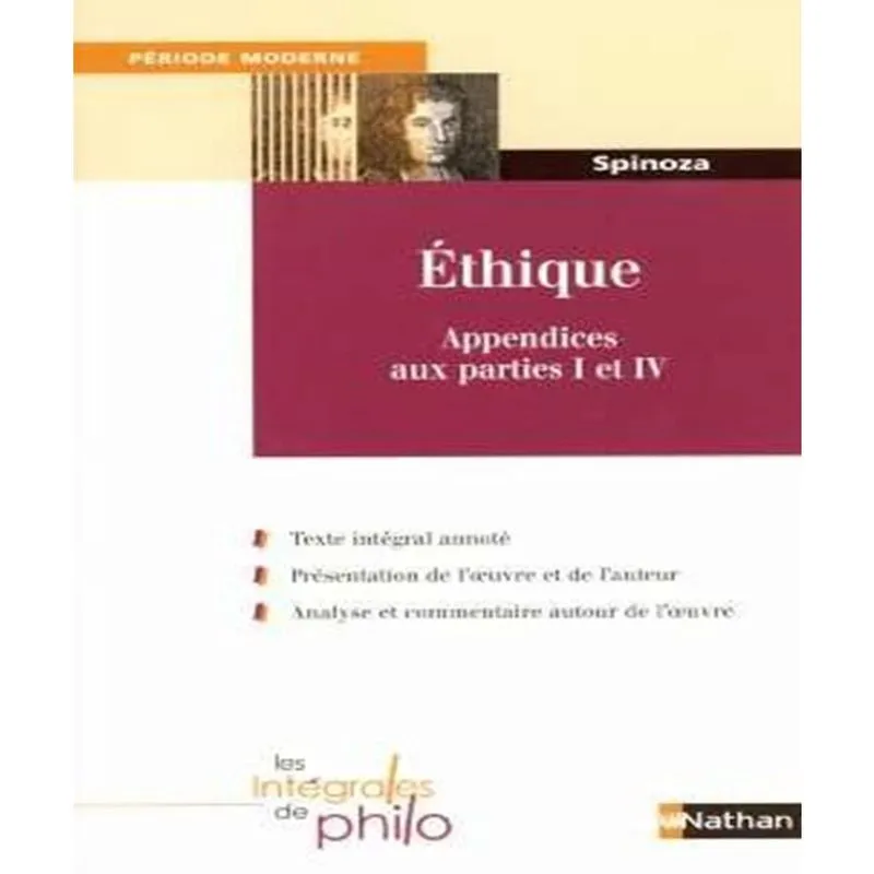 Ethique - appendices aux parties I et iv