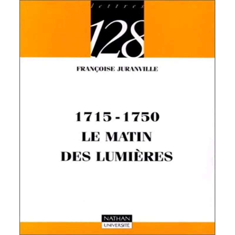 1715-1750: Le Matin Des Lumières