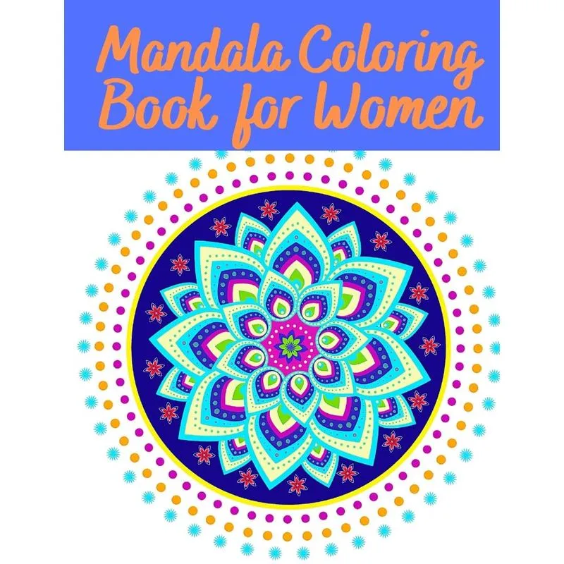 Mandala Coloring Book for Women