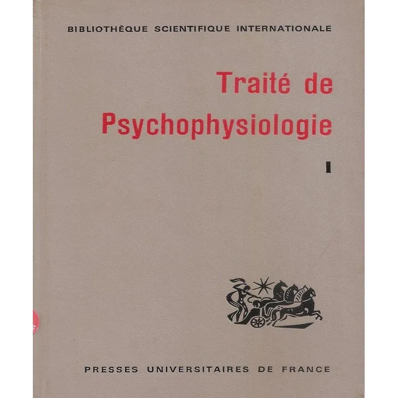 Traité De Psychophysiologie 1