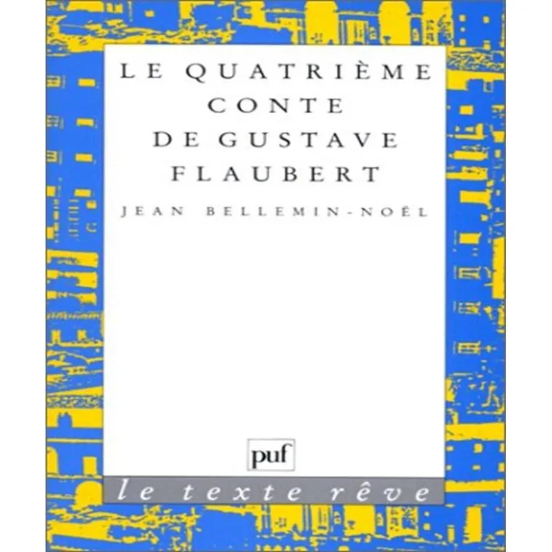 Le Quatrième Conte De Gustave Flaubert