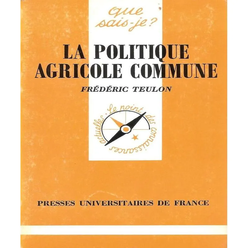 La Politique Agricole Commune