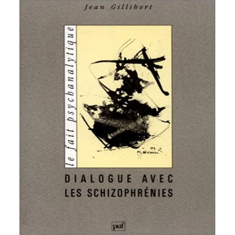 Dialogue Avec Les Schizophrénies