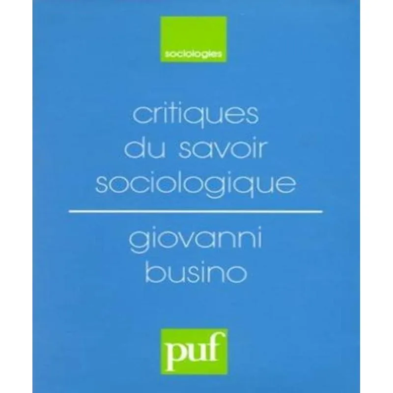 Critique Du Savoir Sociologique