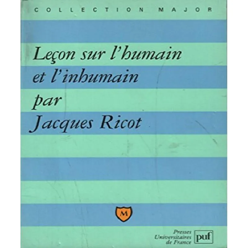 Leçon Sur Lhumain Et Iinhumain