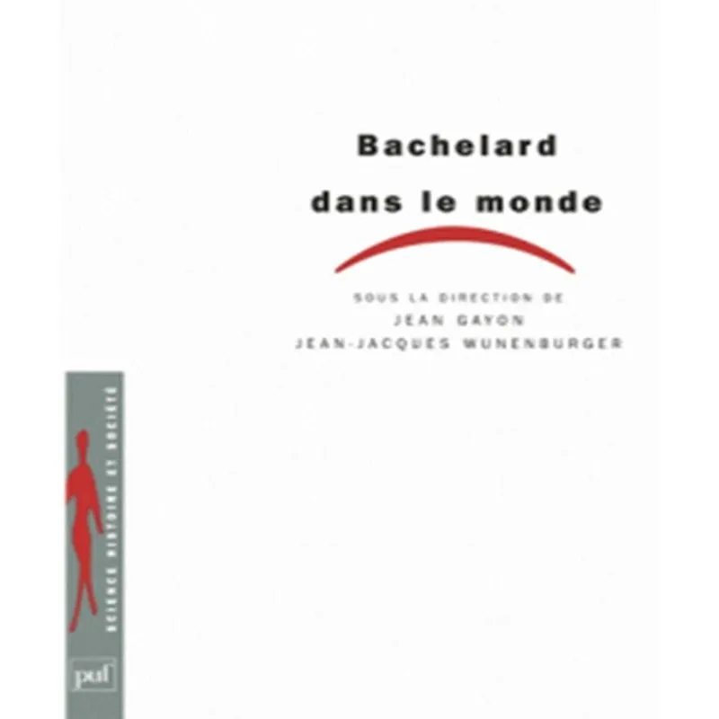 Bachelard Dans Le Monde