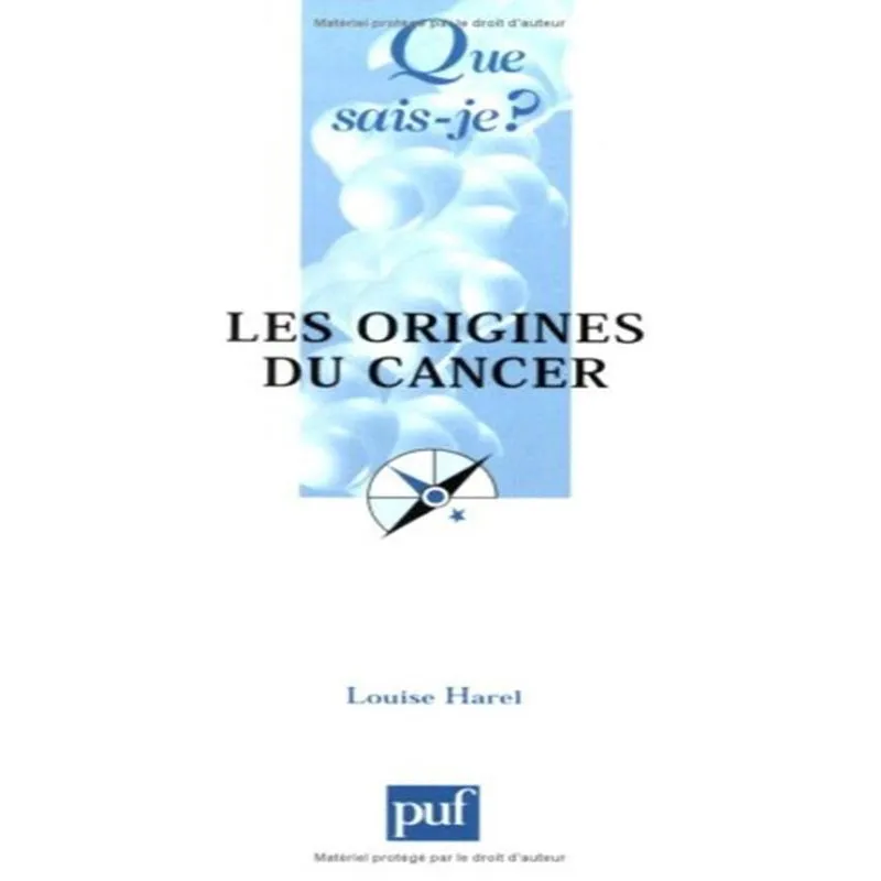 Les Origines Du Cancer