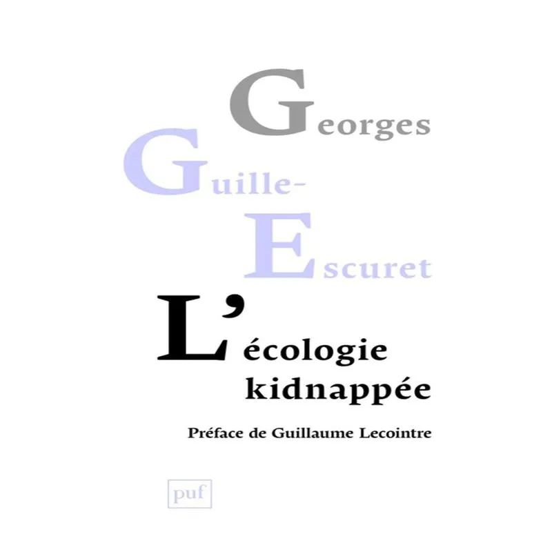 Lécologie Kidnappé