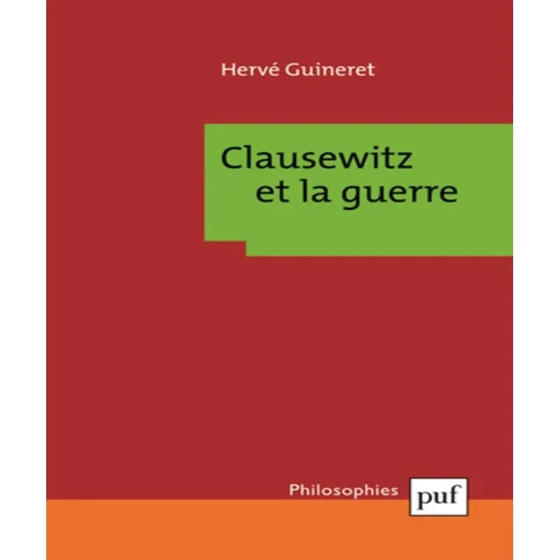 Clausewitz Et La Guerre