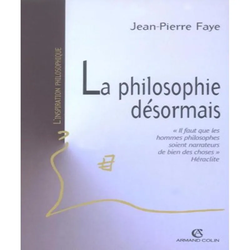 La Philosophie Désormais