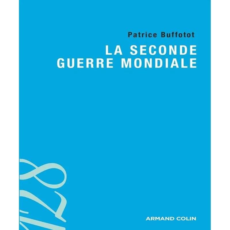 La Seconde Guerre Mondiale