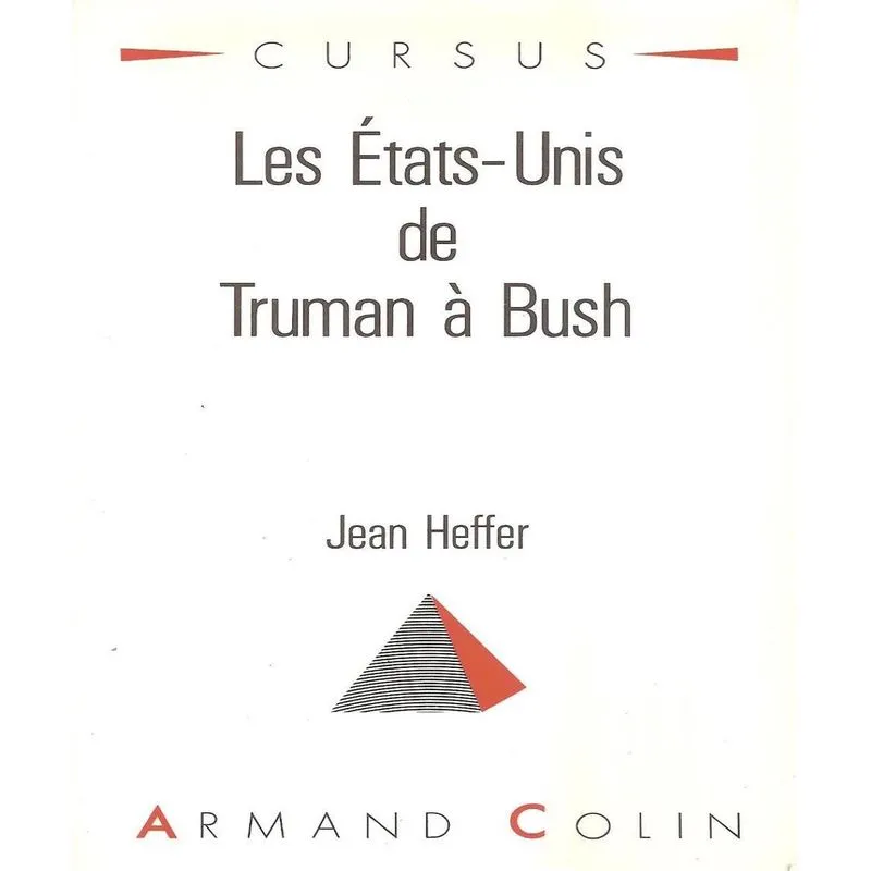 Les États-unis De Truman À Bush