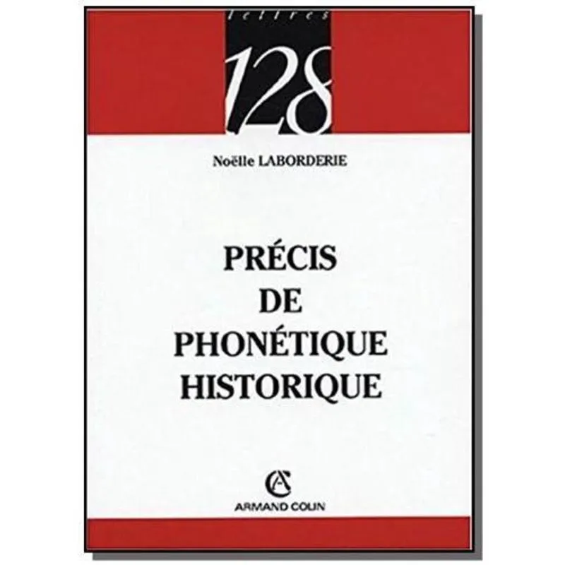 Precis De Phonetique Historique