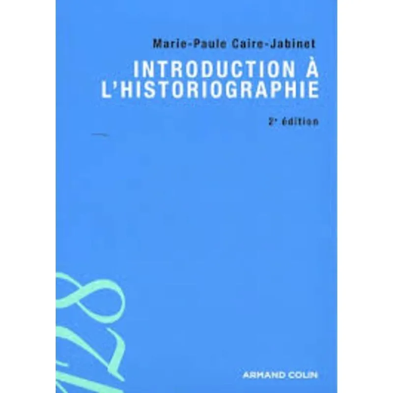 Introduction à L Historiographie
