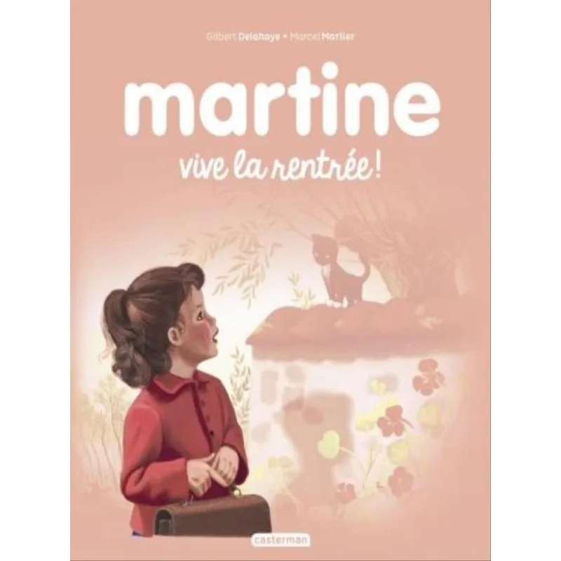 MARTINE, VIVE LA RENTRÉE !