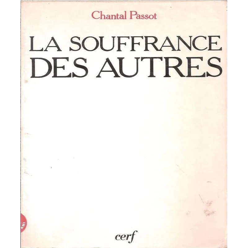 La Souffrance Des Autres