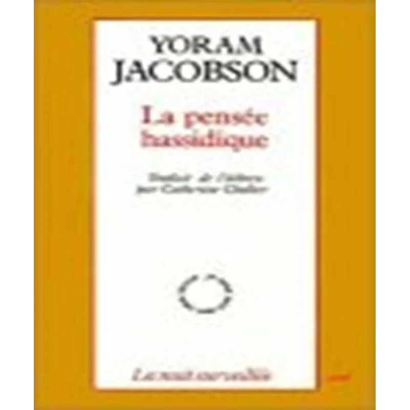 La Pensée Hassidique