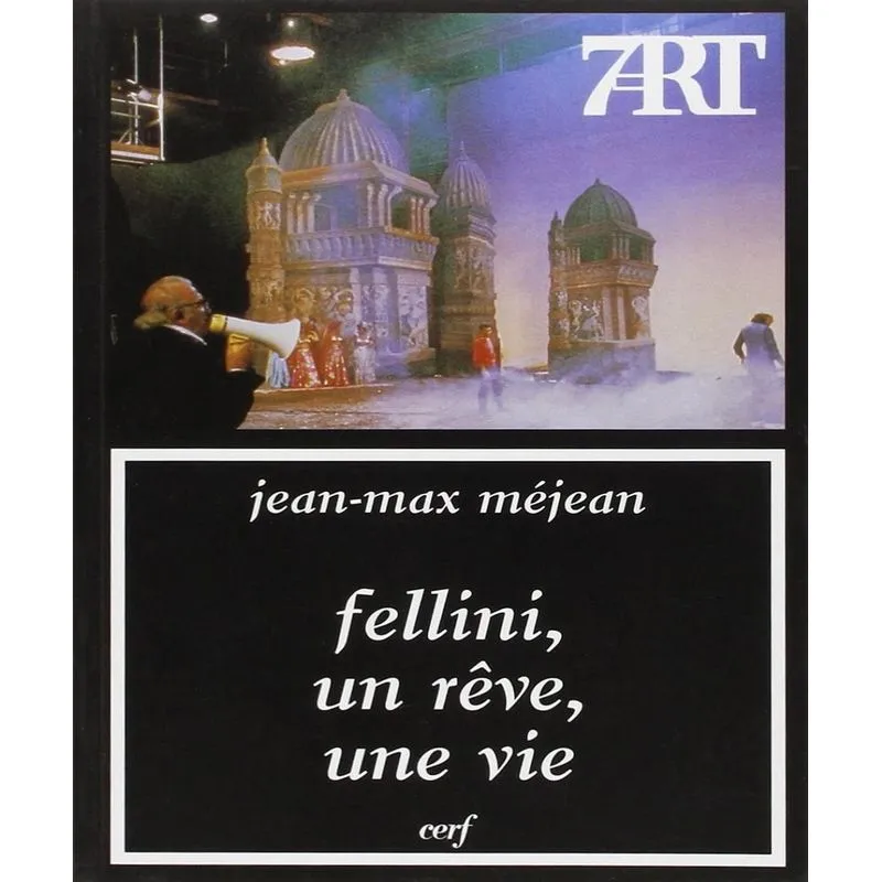 Fellini, Un Rêve, Une Vie