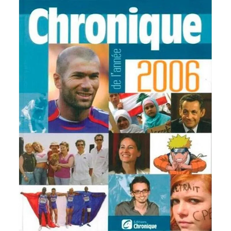 Chronique De Lannée 2006