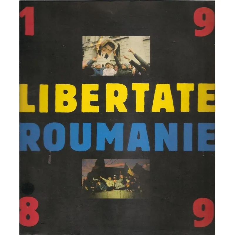 1989, Libertate Roumaine