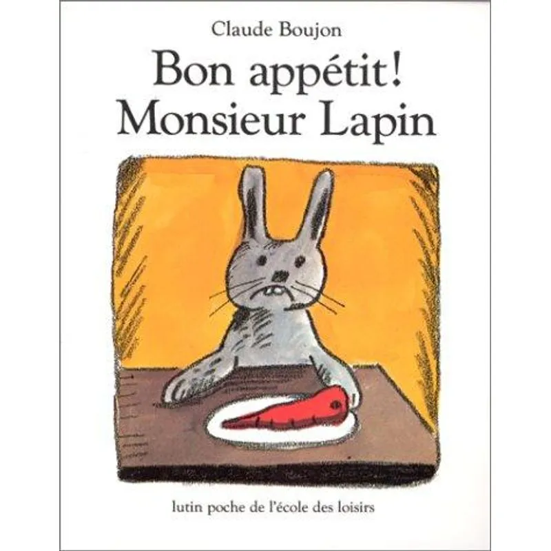 Bon Appetit, Monsieur Lapin
