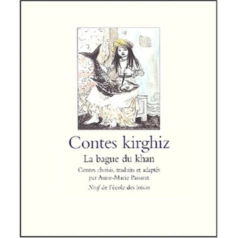 Contes Kirghiz - La Bague Du Khan