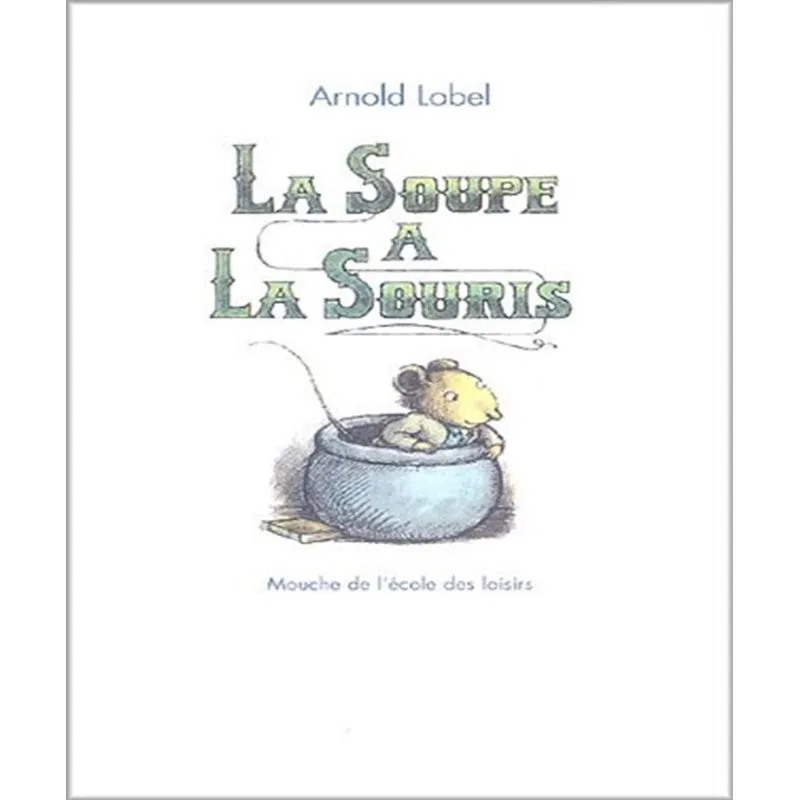 La Soupe À La Souris