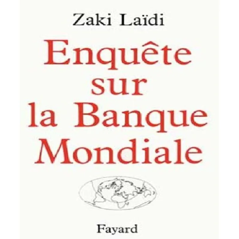 Enquête Sur La Banque Mondiale