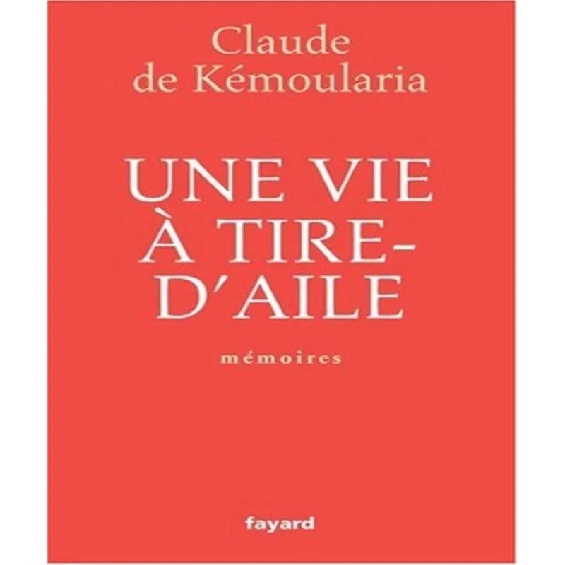 Une Vie À Tire Daile