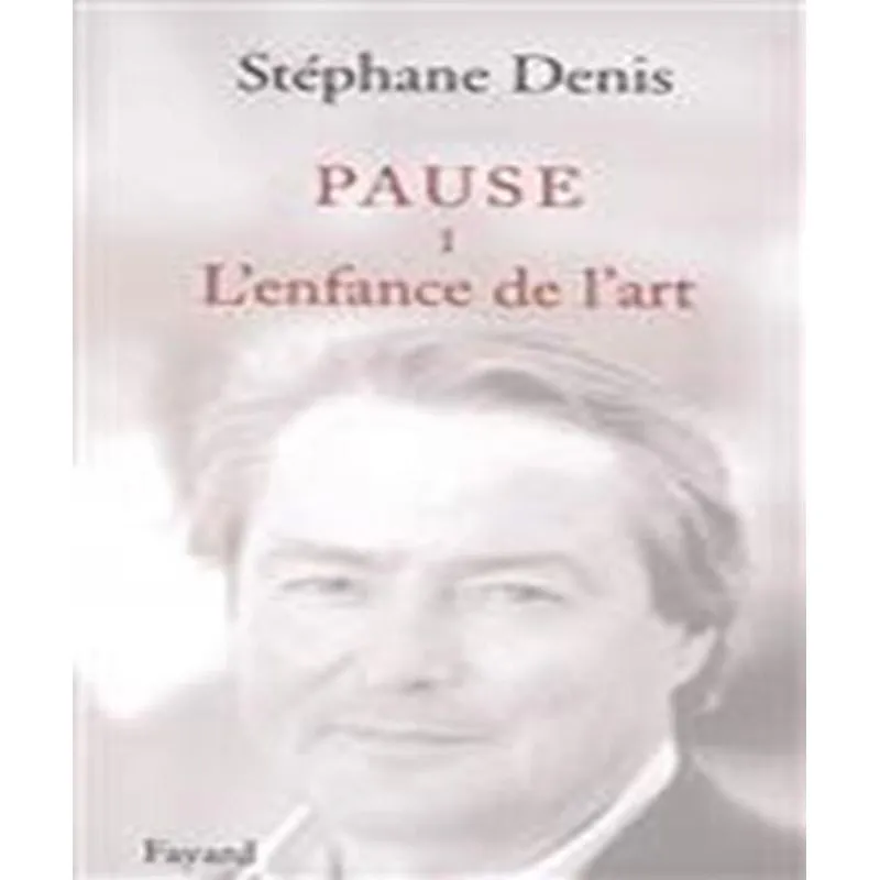 Pause 1 - Lenfance De Lart