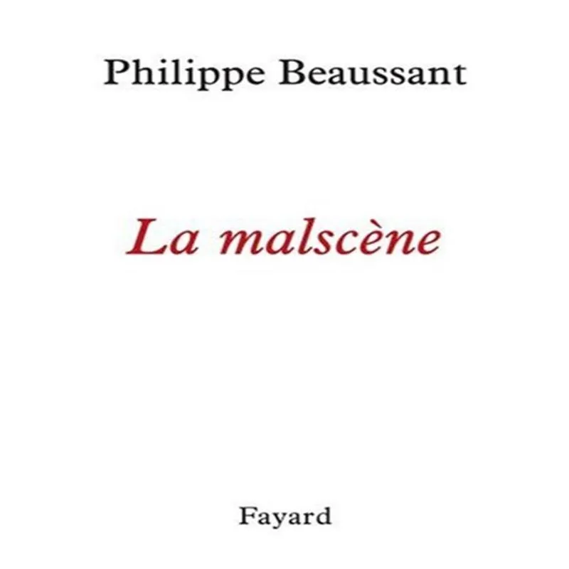 La Malscène
