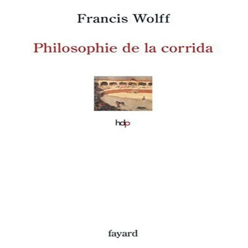 Philosophie De La Corrida