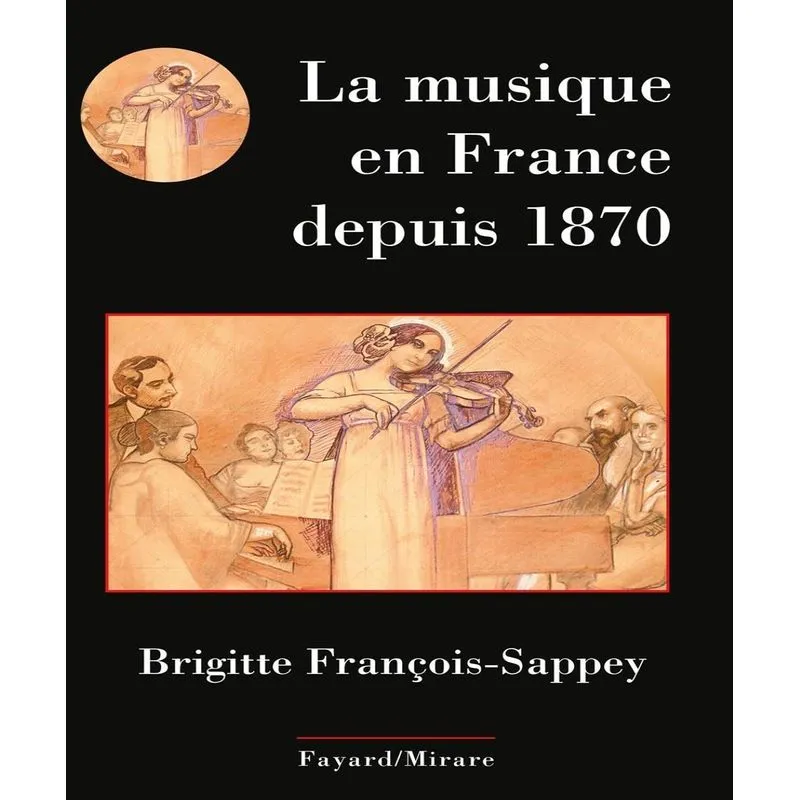 La Musique En France Depuis 1870