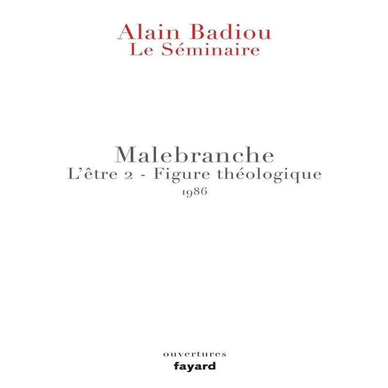 Malebranche - le SéMINAIRE LêTRE 2, figure THéOLOGIQUE