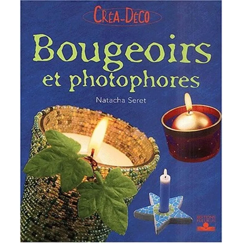 Bourgeoirs Et Photophores