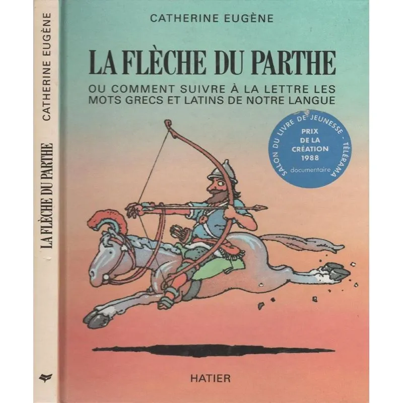 La Fléche Du Partie
