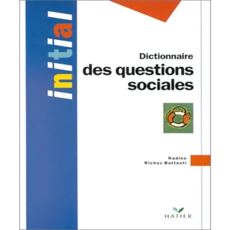 Dictionnaire Des Questions Sociales