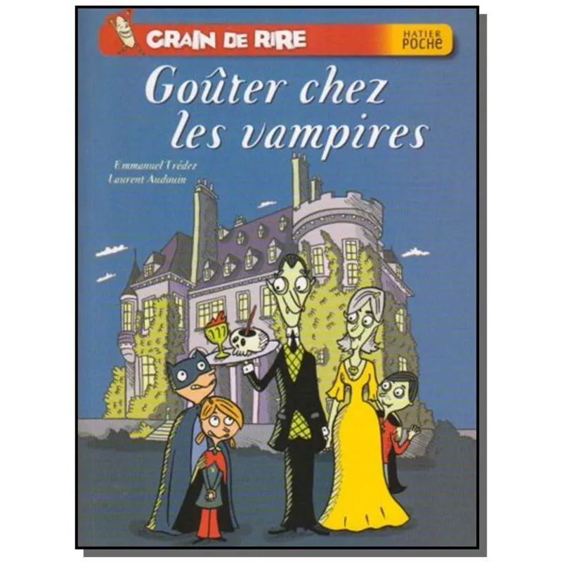 GOUTER CHEZ LES VAMPIRES