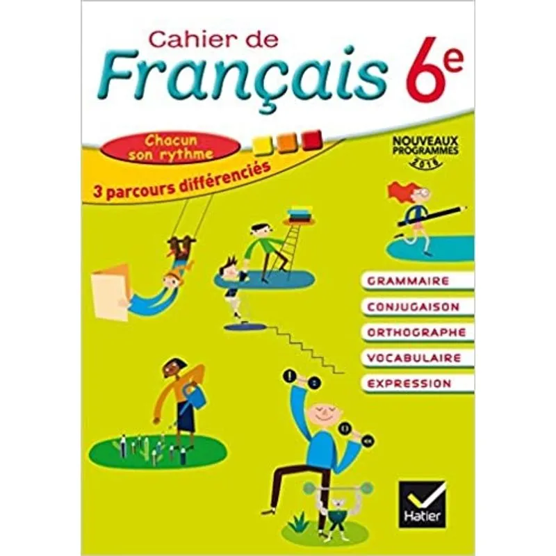 CAHIER DE FRANÇAIS 6e