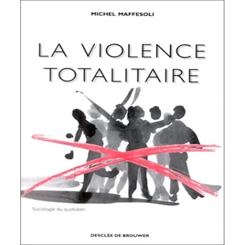 La Violence Totalitaire