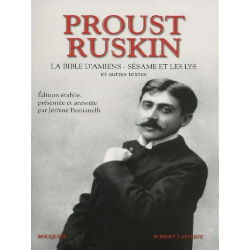 PROUST - RUSKIN