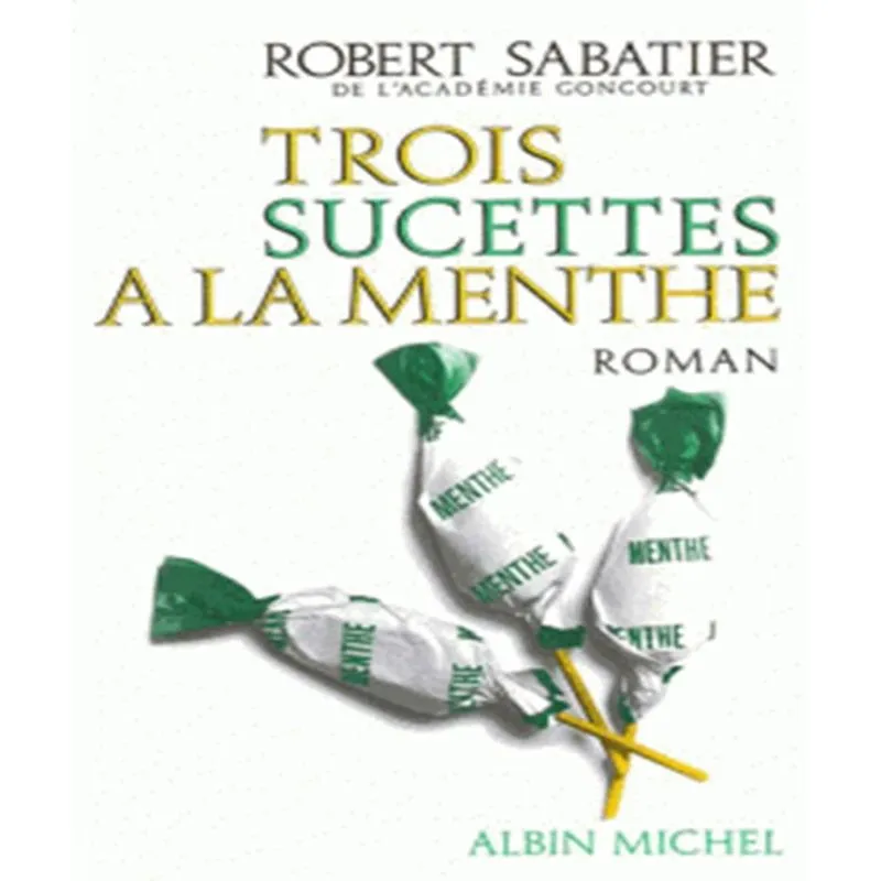 Trois Sucettes À La Menthe