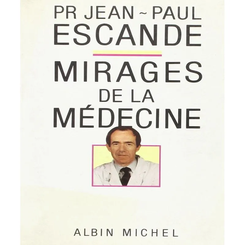 Mirages De La Médecine